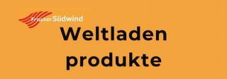 Auswahl Weltladenprodukte